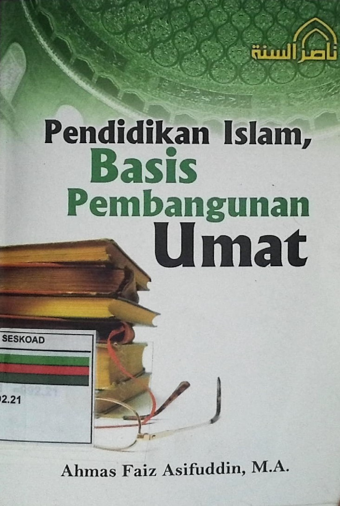 Pendidikan Islam, Basis Pembangunan Umat